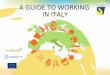 GENERAL DATA THE ITALIAN ECONOMY …eures.web.regione.basilicata.it/files/2012/05/Lavorare... · 2012. 11. 19. · THE ITALIAN ECONOMY EMPLOYMENT/UNEMPLOYMENT EMPLOYMENT PER SECTOR