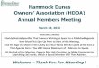 Owners’ Association (HDOA) Dunes/Current...Owners’ Association (HDOA) Annual Members Meeting March 28, 2016 1 Attention Owners Florida Statute Specifies That Owners Wishing to
