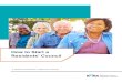 Retirement Homes Regulatory Authority - How to Start a · 2018. 8. 13. · retirement home), to address concerns and disputes. The Retirement Homes Act, ... • The Council leaders