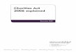 Charities Act 2006 explained - Stewardship · 2014. 8. 1. · Charities Act 2006 explained December 2007. Charities act 2006 explained (updated December 2007) ... writing, we do not