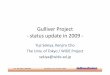 Gulliver Project ‐ status update in 2009€¦ · • Probes DNS reachability from worldwide locaons – RTT, Query Timeout – Node ID (hostname.bind or server.id) • 30 Probe
