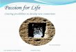 Passion for Life - rjl.sePassion for Life - aims To develop conditions for a full healthy life with a high quality of life for elderly people To test procedures to find new methods