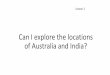 Can I explore the locations of Australia and India? Lesson 1 · 2020. 4. 24. · Andaman @pott Blair Nicobar Islands Tamil Pondicheny (Karaikal) Islands Keral Nadu Thiruvananthapuram
