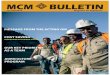 MCM Bulletin issue 10 English Finallls2.q4cdn.com/590117066/files/doc_news/Issue_10/MCM...BULLETIN Magazine for Employees 1st Half 2015 - Issue 10 MCM Acting General Manager During