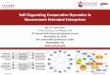 Self-Organizing Cooperative Dynamics in Government ......Aug 05, 2018  · SDSF 2016 November 16, 2016 Self-Organizing Cooperative Dynamics in Government Extended Enterprises. By: