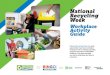 National Recycling Week...National Recycling Week is a great opportunity to get your workplace involved in new or existing recycling programs and other sustainability initiatives