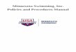 Minnesota Swimming, Inc. Policies and Procedures Manual€¦ · Note: MSI uses its website () and USA Swimming its web site () as the primary tool for the dissemination of information
