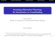 Accessing Alternative Financing: An Introduction to ... Crowdfunding Basics Crowdfunding vs. Angel and