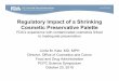 Regulatory Impact of a Shrinking Cosmetic Preservative Paletteeservices.personalcarecouncil.org/Science/15SS/paperless...–Avoiding use of inhibitors (i.e., polysorbatesif parabens