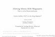 Minting Money With Megawatts - Scaling Bitcoin...How to Mine Bitcoin Pro tably Outline 1 How to Mine Bitcoin Pro tably 2 About the Authors 3 Appendix Sveinn Valfells, PhD & J on Helgi