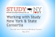 The ICEF North America Workshop Toronto May 2016...The ICEF North America Workshop Toronto May 2016 Study New York Study New York (SNY) is a growing consortium of accredited colleges,