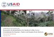 New USAID Bureau for Food Security Renovation & Rehabilitation for … · 2019. 3. 1. · Renovation & Rehabilitation for Resilient Coffee Farms: A Guidebook for Roasters, Traders