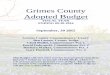 Grimes County Adopted Budget...Grimes County Adopted Budget FISCAL YEAR ENDING 09-30-2016 September, 30 2015 Grimes County Commissioners’ Court: Ben Leman, County Judge Chad Mallet,