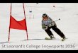 St Leonard’s College Snowsports 2016...A copy of this powerpoint and all Snowsports documents are available to download. Year 5 and 6 Snowsports Development Camp •Open only to