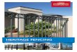 HERITAGE FENCING · HERITAGE FENCING HIGH QUALITY FENCING THAT ADDS STYLE AND SECURITY FEATURE FENCING Create a lasting impression with fencing that is designed to be a feature in