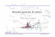 Densità spettrale di clutter · Sistemi Radar RRSN –DIET, Università di Roma “La Sapienza” CLUTTER SPECTRA –7 •Many measurements followed those of Fishbeinet al. in which