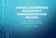 ANNUAL CONFERENCE MANUSCRIPT SUBMISSION/REVIEW … 2020/2020 author... · Primary Author Name-PresType-Format-ID#-1st 3 words of title-DDMmmYY-Rev No ... get a “free” membership