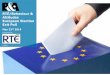 RTÉ/Behaviour & Attitudes European Election Exit PollA face-to-face Exit Poll was conducted among voters immediately after leaving polling stations on European Election day, Friday,
