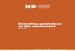 Branding guidelines of the movement · unify the branding of the «No to NTDs» movement in order to ensure their coherence on all materials created by our partners and key NTD stakeholders