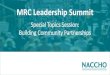 MRC Leadership Summit · 2015 Nursing Student Summer Externship Pilot: Externship Objectives •Assist with the development of an OKMRC statewide nursing student extern program. •Participate