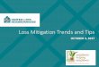 Loss Mitigation Trends and Tips...Apr 02, 2017  · proceedings began sometime in the last year or so, but Mr. Smith has not been to a settlement conference yet. He is now working