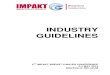 IMPAKT 2013 Industry Guidelines · 2013. 3. 6. · IMPAKT Industry Guidelines, last update 21 February 2013 3 INTRODUCTION Conference background Today, it is imperative for basic