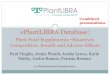 ePlantLIBRA Database - EuroFIR · ePlantLIBRA Database: Plant Food Supplements - Bioactives Composition, Benefit and Adverse Effects Paul Finglas, Jenny Plumb, Jackie Lyons, Karin