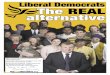 Liberal Democrats The REAL alternativealternative - BBC Newsnews.bbc.co.uk/2/shared/bsp/hi/pdfs/LD_uk_manifesto.pdfI believe that the 2001 – 2005 parliament will be remembered as
