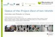 Status of the Project Best of two Worlds - Öko-Institut · 2020. 2. 19. · e Status of the Project Best of two Worlds Activities and Results in Ghana Andreas Manhart (Oeko-Institut