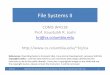 File%Systems%II - Columbia Universitykrj/os/lectures/L20-FSII.pdfFile%system%examples% • BSD%FastFile%System%(FFS)% – Whatwere%the%problems%with%Unix%FS?% – How%did%FFS%solve%these%problems?%