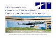 Welcome to General Mitchell International Airport€¦ · The Airport has a six-level parking structure that provides secure parking for approxi-mately 9,000 vehicles. The structure