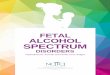 fetal alcohol spectrum disorders: implications for juvenile and … · 2019. 11. 5. · FETAL ALCOHOL SPECTRUM DISORDERS: IMPLICATIONS FOR JUVENILE AND FAMILY COURT JUDGES . Table