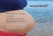 Maternity and paternity guidelines...4 Nautilus International Maternity and paternity guidelines Introduction 5 Health and safety 6-7 Night work 8 Medical standards 8-9 relating to