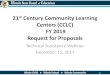 Centers (CCLC) FY 2019 Request for Proposals · 2017. 12. 18. · Whole Child Whole School Whole Community 10 Grant Period •Grant Period: Grants awarded for this RFP will be offered