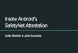 Inside Android’s SafetyNet Attestation · 2017. 12. 7. · Mobile static & dynamic analysis tools. Agenda Mobile App Security SafetyNet & Attestation ... If obfuscated Java: Mass