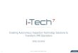 Enabling Autonomous Inspection Technology Solutions to … · 1 i-Tech 7 is a Subsea 7 brand, © Subsea 7 2019 i-Tech7.com Enabling Autonomous Inspection Technology Solutions to Transform
