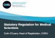 Statutory Regulation for Medical Scientists · Diploma in Medical Laboratory Sciences awarded before 1994 DIT or CIT Certificate in Medical Laboratory Sciences awarded before 1997