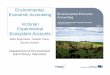 Environmental-Economic Accounting - Victorian Experimental … · 2015. 5. 1. · Economic Accounting Victorian Experimental Ecosystem Accounts Mark Eigenraam, Joselito Chua, Jessica
