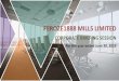 FEROZE1888 MILLS LIMITED · COMPANY OVERVIEW 7 Feroze1888 is the leading Manufacturer and Exporter of Specialized Yarn & Textile Terry Products in Pakistan. Started the journey in