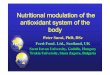 Nutritional modulation of the antioxidant system of the body · vitamin E, carotenoids, ascorbic acid, selenium, flavonoids ... Effects of different sources of selenium (0.15 ppm)