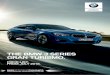 THE BMW 3 SERIES GRAN TURISMO. · CONTENTS. THE BMW 3 SERIES GRAN TURISMO. It’s not just the striking look or generous interior that makes the BMW 3 Series Gran Turismo so fascinating