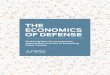 Networking & Cybersecurity Solutions - THE ECONOMICS OF … · 2016. 1. 20. · spending to addressing national security conflicts and defense spending. Having the organization examine
