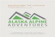 Chugach State Park 4-Day Backpacking Adventure · 2017. 7. 8. · BACKPACKING THE CHUGACH Chugach State Park 4-Day ackpacking Adventure email: infoalaskaalpineadventurescom phone: