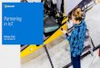 Partnering in IoT - Microsoft...Partnering with Microsoft on IoT Windows + Azure IoT Remote Monitoring Fixed purposed device to cloud enabled solution P2P ISV leveraging ODM Higher