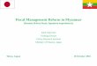 Fiscal Management Reform in Myanmar - mof.go.jp · 2017. 5. 27. · fiscal management reform through successful experience in the area of analyzing the budget system, financing budget