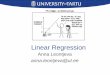Linear Regression - ut · 2012. 2. 13. · Quiz: What does it mean: linear? 0 10 20 30 40 50 60 70 80 90 1st Qtr 2nd Qtr 3rd Qtr 4th Qtr East West North. Dummy variables • Are binary