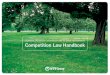 Japanese, US and EU Competition Laws for Sales ......Competition Law refers to a law that seeks to maintain healthy and fair competition in the market economy. The laws enforced may