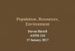 Population, Resources, Environmentfaculty.washington.edu/stevehar/210 Population.pdf · 2017. 1. 17. · If the world population levels off at 10 billion mid-century And global TFR