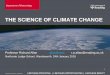 THE SCIENCE OF CLIMATE CHANGEsgs02rpa/TALKS/AllanRP2019Wandsworth.pdf · 2019. 1. 23. · LIMITLESS POTENTIAL | LIMITLESS OPPORTUNITIES | LIMITLESS IMPACT Department of Meteorology