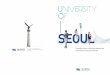 UNIVERSITY OF · 2020. 7. 16. · Core Project 1 Establishment of Seoul Big Data Institute University of Seoul (UOS) Ulaanbaatar, Mongolia Delhi, India Ho Chi Minh City, Vietnam Effect